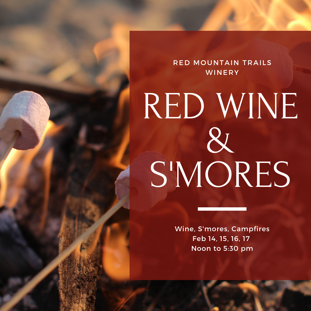 Red Wine and S'Mores